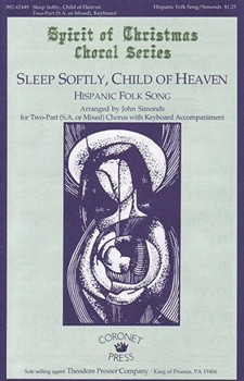 Sleep Softly Child Of Heaven by Traditional - Simonds John - for 2-Part Mixed