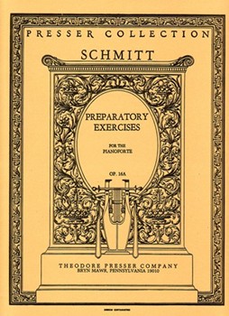 Preparatory Exercises For The Pianoforte by Schmitt Aloys for
