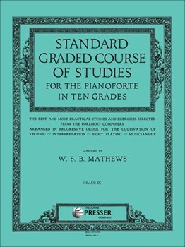 Standard Graded Course Of Studies For The Pianoforte In Ten Grades - Grade Ix by Mathews W S B for