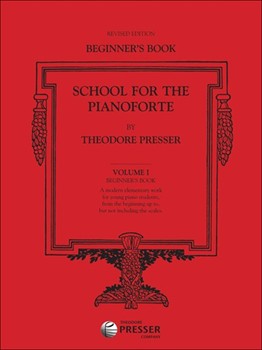 School For The Pianoforte Red by Presser for Piano Method