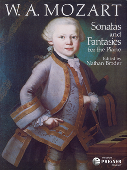 Presser Mozart ed. Broder, Nathan  Sonatas and Fantasies for the Piano - Complete