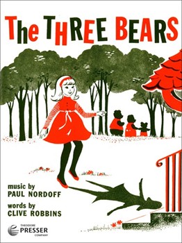 Three Bears A Musical Adventure for An Orchestra and Chorus Of Young Children by Nordoff Paul Robbins Clive for Unison/2-Part