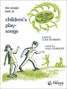 The Second Book Of Children's Play-Songs by Nordoff Paul Robbins Clive for