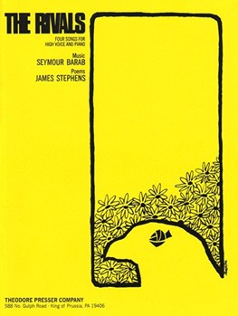 The Rivals Four Songs for High Voice and Piano by Barab Seymour Stephens James for