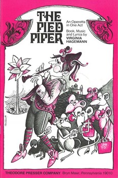 The Pied Piper An Operetta In One Act by Hagemann Virginia Hagemann Virginia for