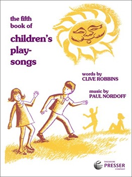 The Fifth Book Of Children's Play-Songs by Nordoff Paul Robbins Clive Nor for