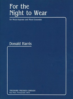 For The Night To Wear For Mezzo-Soprano and Mixed Ensemble - Score by Harris Donald Flexner Hortense for