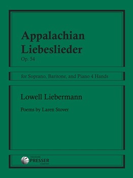 Appalachian Liebeslieder For Soprano Baritone and Piano Duet by Liebermann Lowell Stover Laren for