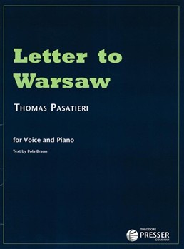 Letter To Warsaw by Pasatieri Thomas Braun Pola for Vocal Collection
