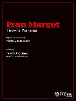 Frau Margot by Pasatieri Thomas for Opera Voc