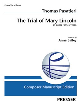 The Trial of Mary Lincoln an opera for television