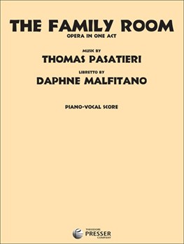 The Family Room Opera In One Act by Pasatieri Thomas for