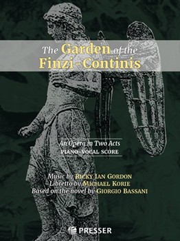 The Garden of the Finzi-Continis An Opera in Two Acts