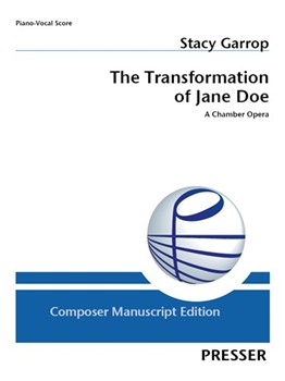 The Transformation of Jane Doe A Chamber Opera