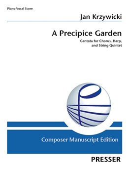 A Precipice Garden Cantata for Chorus, Harp, and String Quintet