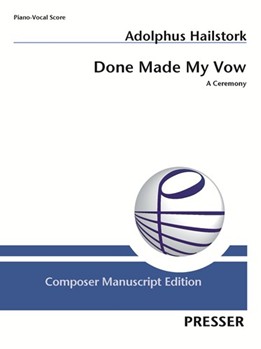 Done Made My Vow A Ceremony by Hailstork Adolphus Obama Barack Hussei for