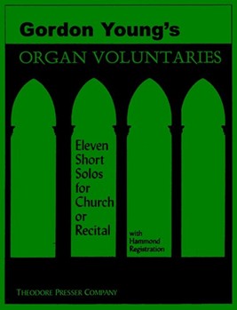 Organ Voluntaries by Young Gordon for Organ