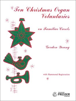 Ten Christmas Organ Voluntaries by - Young Gordon - for Organ
