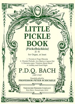 Little Pickle Book (pockelbuchlein) by Bach P.D.Q. - Schickele Peter - for Woodwind and Organ