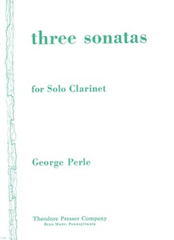 Three Sonatas For Solo Clarinet by Perle George for