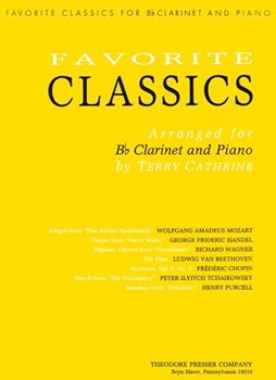 Favorite Classics Arranged for Bb Clarinet and Piano by Mozart Wolfgang Amadeus - Cathrine Terry - for