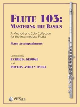 Flute 103 Mastering the Basics [piano accp] FLUTE ACCP