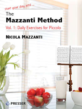 Mazzanti Method Daily Exercises for Piccolo