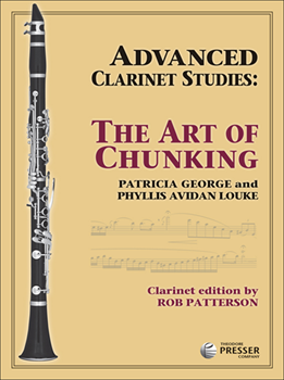 Advanced Studies: The Art Of Chunking, Clarinet Clarinet Edition Clarinet