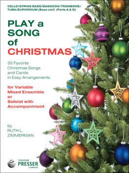 Play A Song Of Christmas, Bass Clef Instr. 35 Favorite Christmas Songs and Carols In Easy Arrangements Bass Clef