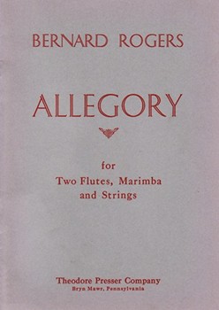 Allegory For Tqo Flutes Marimba and Strings - Score by Rogers Bernard for