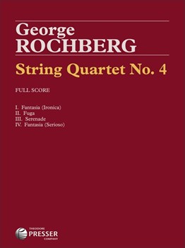 String Quartet No. 4 Full Score by Rochberg George for