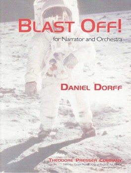 Blast Off! For Narrator and Orchestra - Small Study Score by Dorff Daniel for