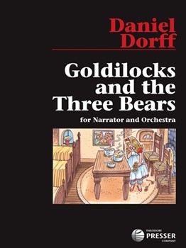 Goldilocks and The Three Bears by Dorff Daniel for Study Score