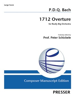 1712 Overture For Really Big Orchestra by Bach P.D.Q. for