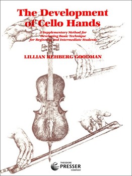 Development Of Cello Hands by Goodman L Goodman Lillian R. for Cello Method