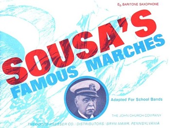 Sousa's Famous Marches by Sousa John Philip - Laudenslager S - for Baritone Saxophone
