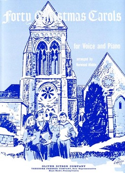 Forty Christmas Carols For Voice and Piano by Mendelssohn Felix - Praetorius Michael - Wesley Charles Sc for