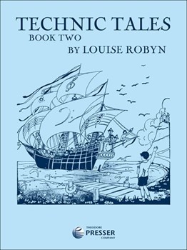 Technic Tales Book 2 by Robyn Louise for Piano