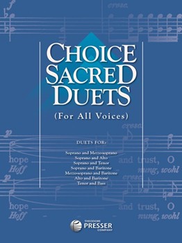 Choice Sacred Duets by Bartle James Carroll - J. Ernst Bachmann L - Smith Anne Campbell for Vocal Duet