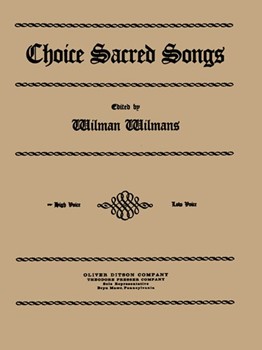 Choice Sacred Songs by Stanley Reiff Paul Rodney Margery Watkins Henry - Wilmans - for High Voice Collection