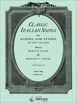 Classic Italian Songs Volume 2 by Glenn and Taylor for Medium Low Voice (Vol 2)