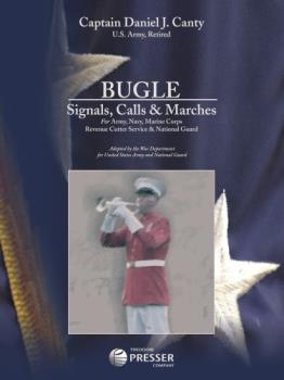 Presser Canty D  Daniel Canty Bugle Signals Calls And Marches - Bugle
