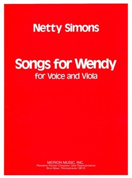 Songs for Wendy For Voice and Viola by Simons Netty Blake William Swe for