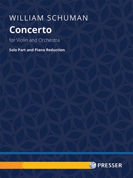 Concerto Fo Violin and Orchestra (Piano Reduction) by Schuman William for