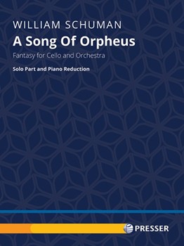 A Song Of Orpheus Fantasy for Cello and Orchestra by Schuman William for
