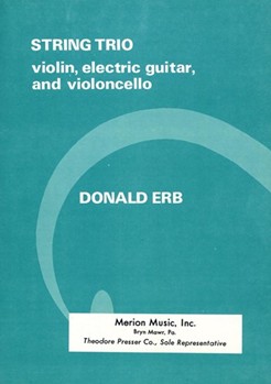 String Trio For Violin Electric Guitar and Violoncello - Full (Large) Score by Erb Donald for