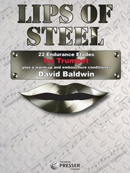 Lips Of Steel by Baldwin David for Trumpet Method