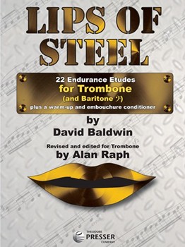 Lips Of Steel by Baldwin David - Raph Alan - for Trombone Method