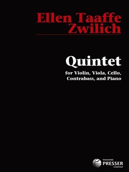 Quintet For Violin Viola Violoncello Contrabass And Piano by Zwilich Ellen Taaff for