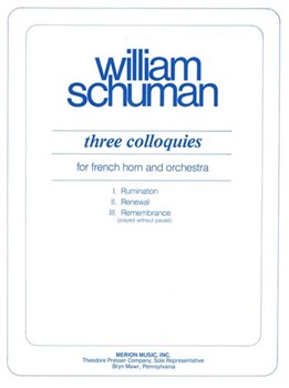 Three Colloquies For French Horn and Orchestra by Schuman William for